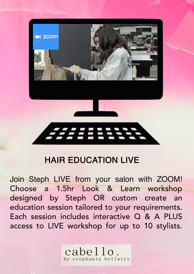 HAIR EDUCATION LIVE - ZOOM LOOK & LEARN